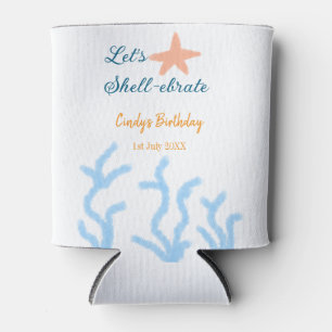 Let's shell-ebrate under the sea blue birthday can cooler
