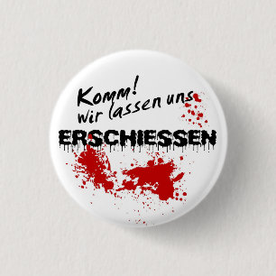 Let's shoot! 1 inch round button