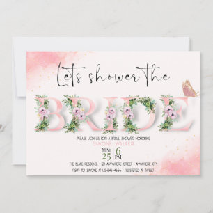 Let's Shower The Bride Floral Bridal Shower Invitation