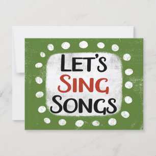 Let's Sing Songs Greeting Card