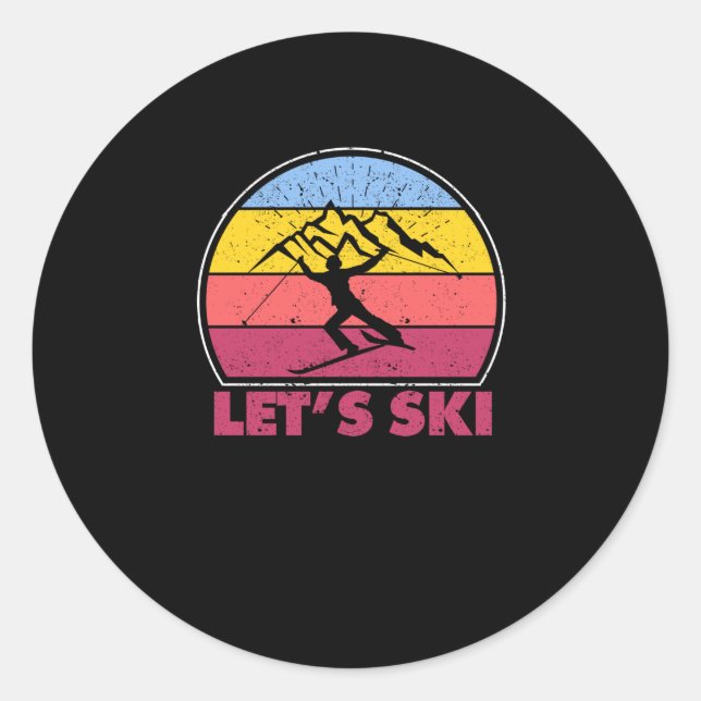 Let's Ski Funny Performance Sport Winter Mountain Classic Round Sticker (Front)