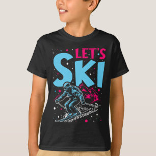Let's Ski, Retro Ski Vintage 80s 90s Skiing Outfit T-Shirt