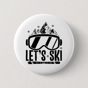 Let's Ski Skiing skiers après-ski gift 2 Inch Round Button