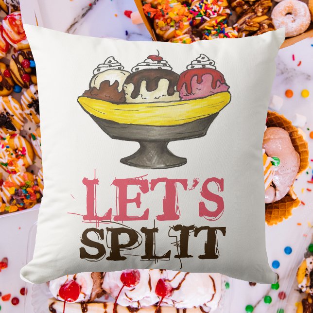 Let's Split Banana Ice Cream Sundae Dessert Throw Pillow (Banana split pillow)