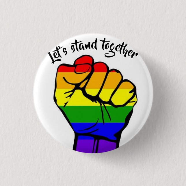 Let's Stand Together Flag. 1 Inch Round Button (Front)