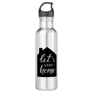 Let's Stay Home 2 710 Ml Water Bottle