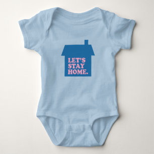 Let's Stay Home Blue Baby Bodysuit