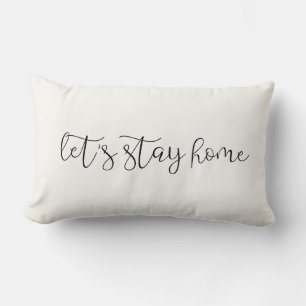 Let's stay home cute elegant lumbar pillow