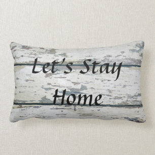 "Let's Stay Home" Lumbar Pillow