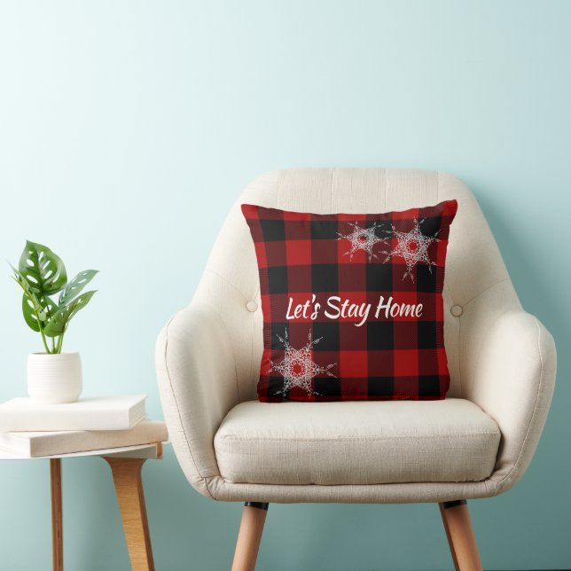 "Let's Stay Home" on Buffalo Plaid  Throw Pillow (Chair)