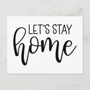 Let's Stay Home Postcard