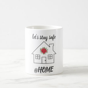 Let's stay safe at home red poinsettia holiday coffee mug