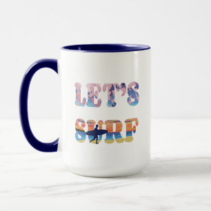 Let's Surf Mug
