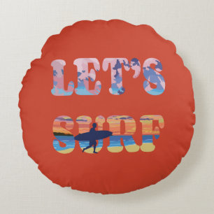 Let's Surf Round Pillow