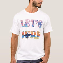 Let's Surf T-Shirt