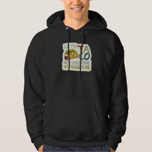 Let's Taco About How Awesome My Students Are Teac Hoodie