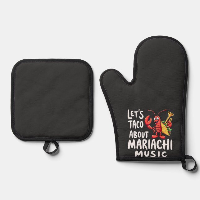 Let's Taco About Mariachi Music: Funny Lobster  Oven Mitt & Pot Holder Set (Front)