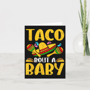 Lets Taco Bout A Baby Cinco De Mayo Pregnancy Anno Card