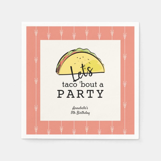 Let's Taco Bout A Party Fiesta Birthday Paper Napkin (Front)