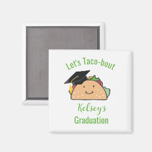 Let's Taco-bout Graduation Personalized Taco   Magnet