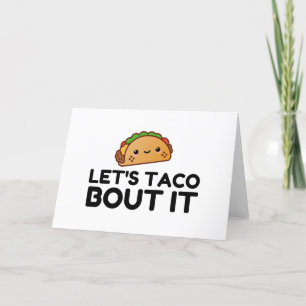 LETS TACO BOUT IT HOLIDAY CARD