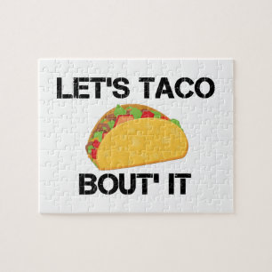 Let's Taco Bout It Jigsaw Puzzle