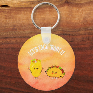 Let's Taco 'Bout It - Mexican Pun Keychain