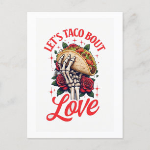Lets Taco bout Love Skeleton Hand and Roses Postcard