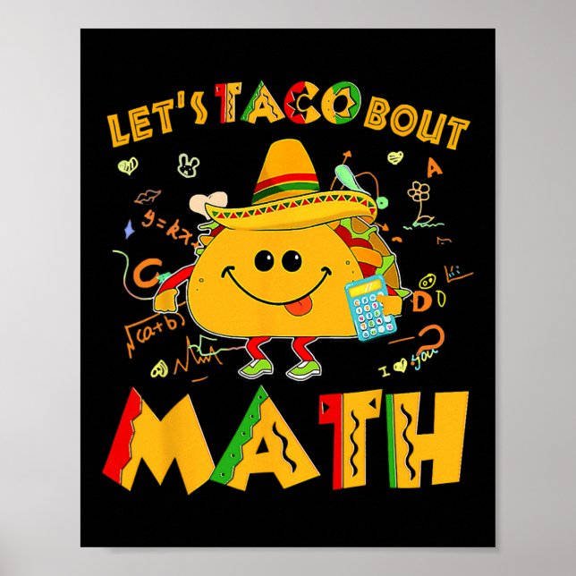 Let's Taco Bout Math Funny Cinco De Mayo Math Teac Poster (Front)