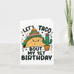Let's Taco Bout My 1st Birthday Mexican Party Boys Card