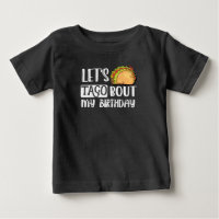 Let's Taco Bout My Birthday Tacos Lover Gift