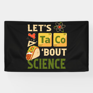 Let's Taco 'Bout Science Pun Tacos Banner
