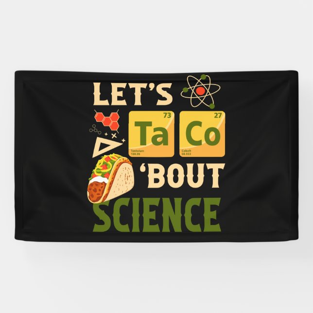 Let's Taco 'Bout Science Pun Tacos Banner (Horizontal)