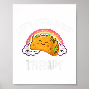 Lets Taco Bout Therapy Mental Health Awareness Rag Poster