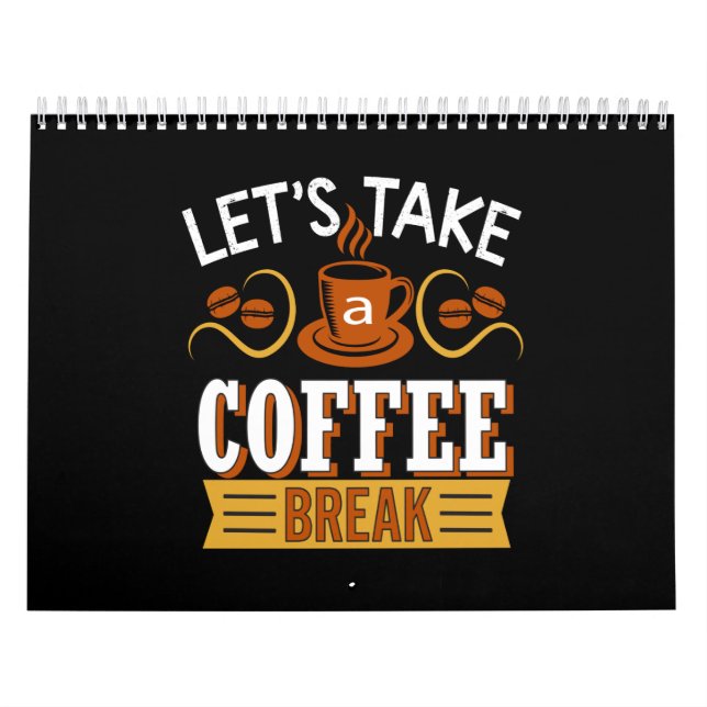 let's take a coffee break calendar (Cover)