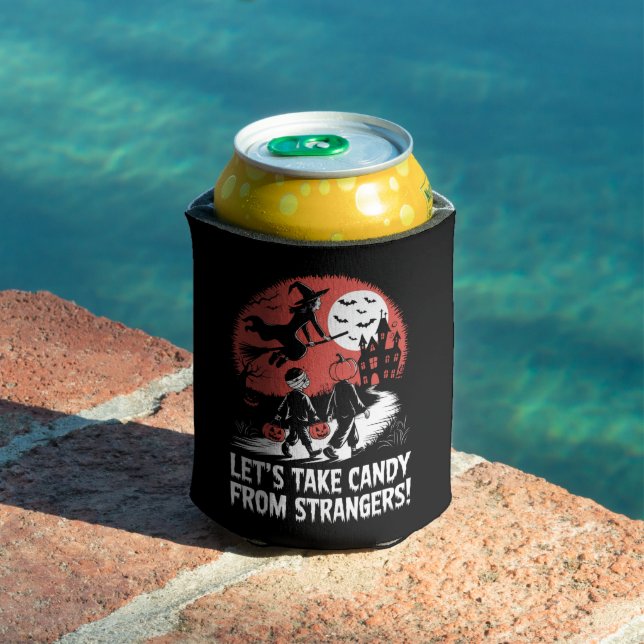 Let's Take Candy from Strangers Funny Halloween Can Cooler (In Situ Pool)
