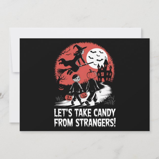 Let's Take Candy from Strangers Funny Halloween Invitation (Front)
