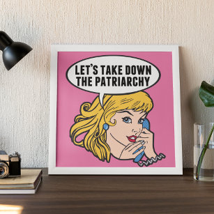 Let's Take Down the Patriarchy Feminist Pink Poster