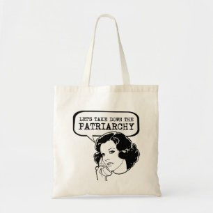Let's take down the Patriarchy Tote Bag