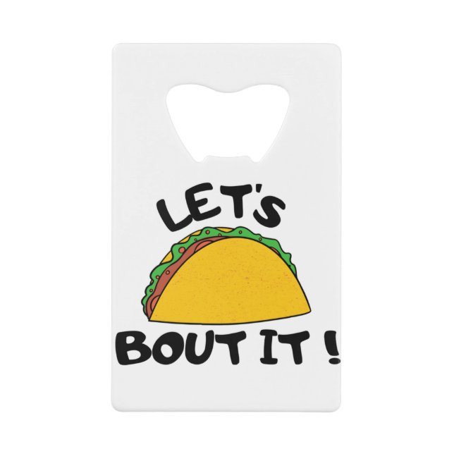 Let's Talk About It Credit Card Bottle Opener (Front)