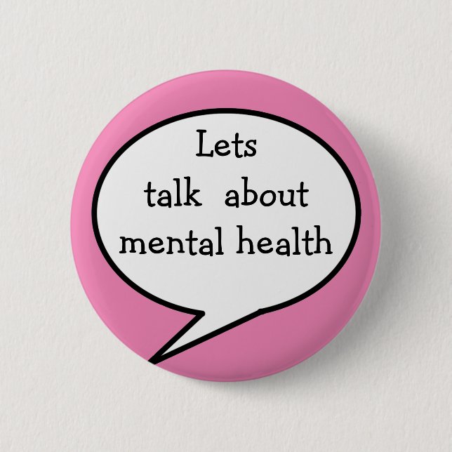 Lets talk about mental health 2 inch round button (Front)