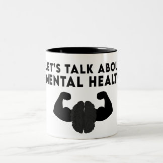 Let's talk about mental health  Two-Tone coffee mug