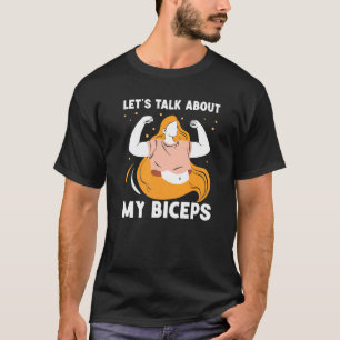 Let's Talk About My Biceps Girl Mom Curl Sayings M T-Shirt