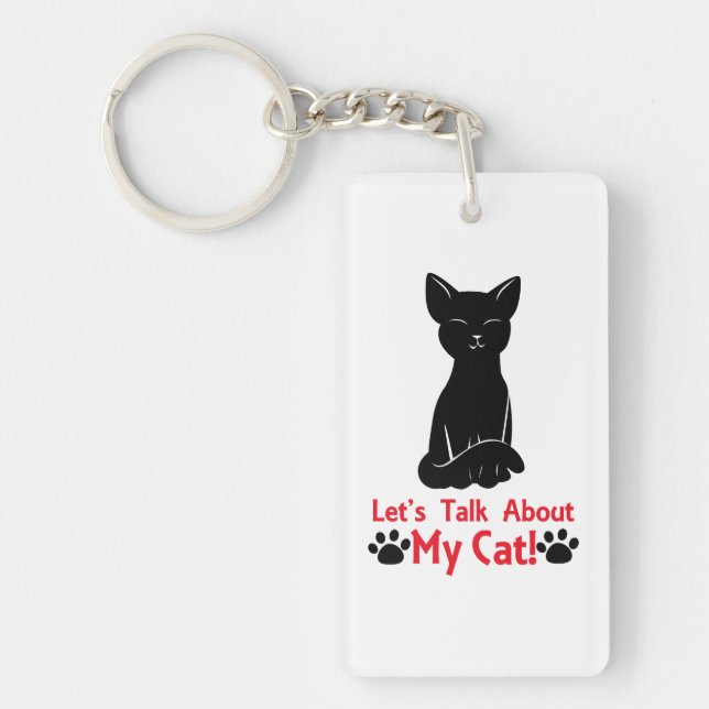 Let's Talk About My Cat Keychain (Front)