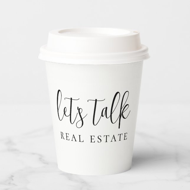 Let's Talk Real Estate Paper Cups (Front)