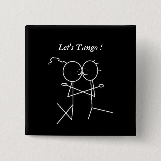 Let's Tango ! 2 Inch Square Button (Front)