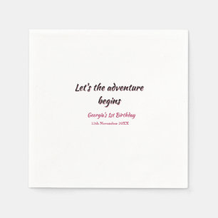 lets the adventure begins 1st birthday pink black  napkin