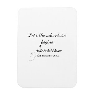 lets the adventure begins bridal shower add name d magnet