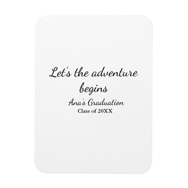 lets the adventure begins graduation class of 20XX Magnet (Vertical)