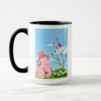lets the dream-  pig quote mug